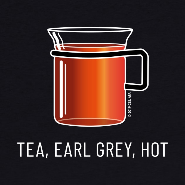 Tea, Earl Grey, Hot - Captain Picard, Star Trek TNG, (dark backgrounds) by Markadesign